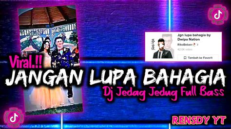 Dj Jangan Lupa Bahagia Jedag Jedug Di Sound Rikobeban🥀 ‼️ Dj Tiktok