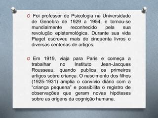 Apresentação jean piaget PPT