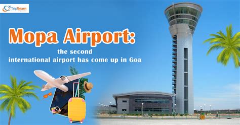 Mopa Airport The Second International Airport Has Come Up In Goa