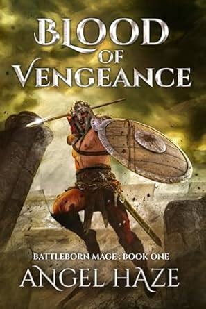 Blood Of Vengeance A Dark Epic Fantasy Novel Battleborn Mage Prequel