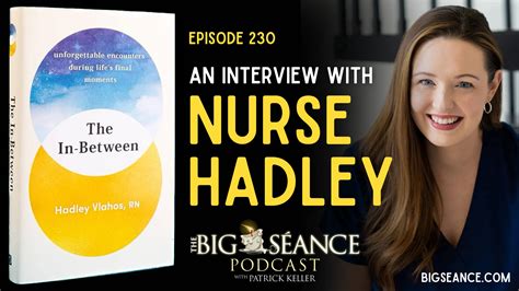 230 - Nurse Hadley Vlahos and the In-Between: Stories from Hospice ...