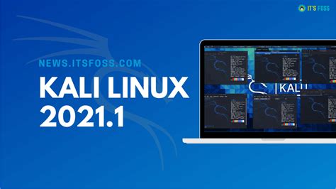 Kali Linux S First Release Of 2021 Brings In New Hacking Tools Linux