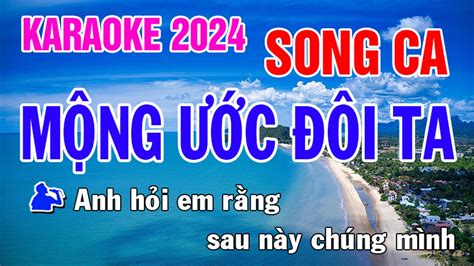 Mộng Ước Đôi Ta Karaoke Song Ca Nhạc Sống Phối Mới Dễ Hát Nhật