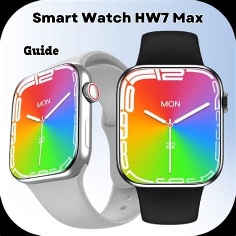 Smart Watch HW7 Max Guide Apps On Google Play