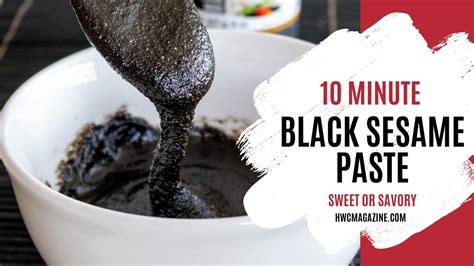 From Seeds To Eats 10 Minute Homemade Black Sesame Paste Sweet Or