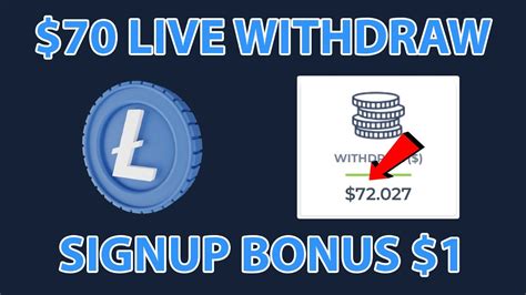 70 LTC FREE WITHDRAW Signup Bonus 1 No Deposit Free Litecoin LTC