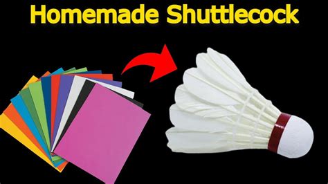 How To Make Shuttlecocks At Home Diy Badminton Shuttlecocks