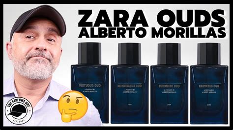 Zara ALBERTO MORILLAS OUD FRAGRANCES First Impressions YouTube