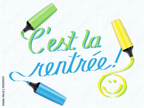 C EST LA RENTREE rentrée des classes scolaire école vacances Stock