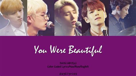 Day6 You Were Beautiful 예뻤어 Color Coded Lyrics Han Rom Eng