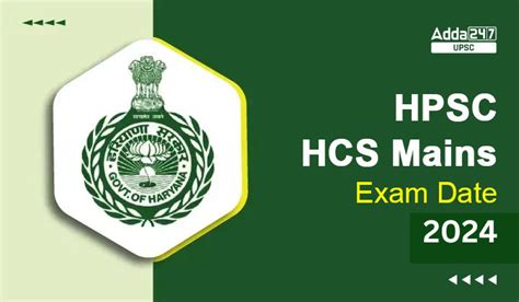 HPSC HCS Mains Exam Date 2024 Out Check Mains Schedule