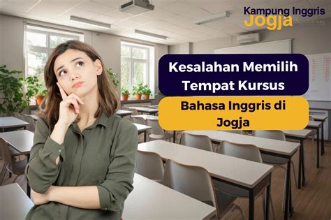 Kesalahan Memilih Tempat Kursus Bahasa Inggris Di Jogja