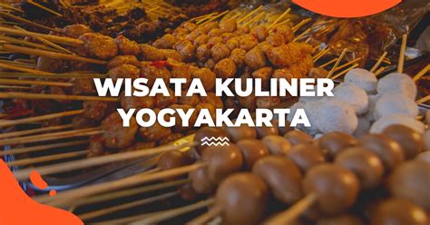 10 Wisata Kuliner Jogja: dari yang Legendaris hingga Kekinian! - Klook Blog