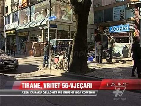 Tiranë vritet 56 vjeçari News Lajme Vizion Plus video Dailymotion