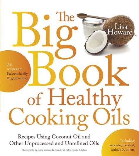 The Big Book Of Healthy Cooking Oils Pchome H