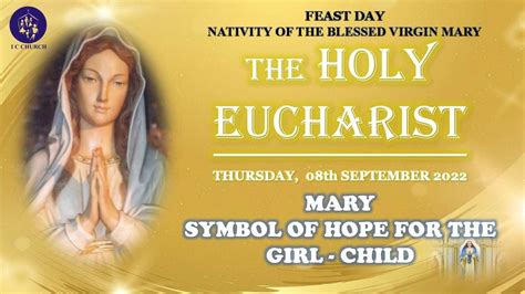 The Holy Eucharist Th September Pm Feast The Nativity