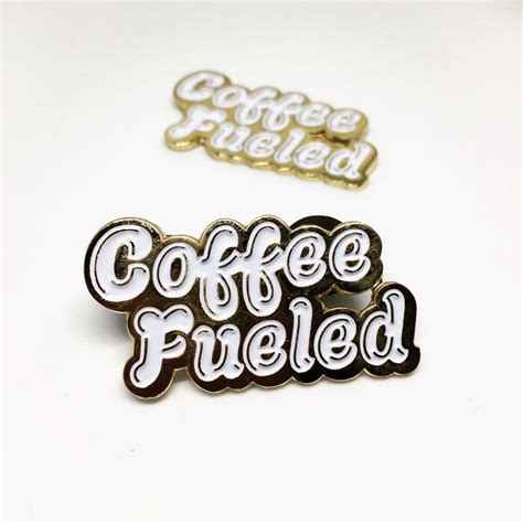 Coffee Fueled Lapel Pin Lapel Pins Pin Coffee