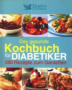 Amazon Das Gesunde Kochbuch F R Diabetiker Rezepte Zum