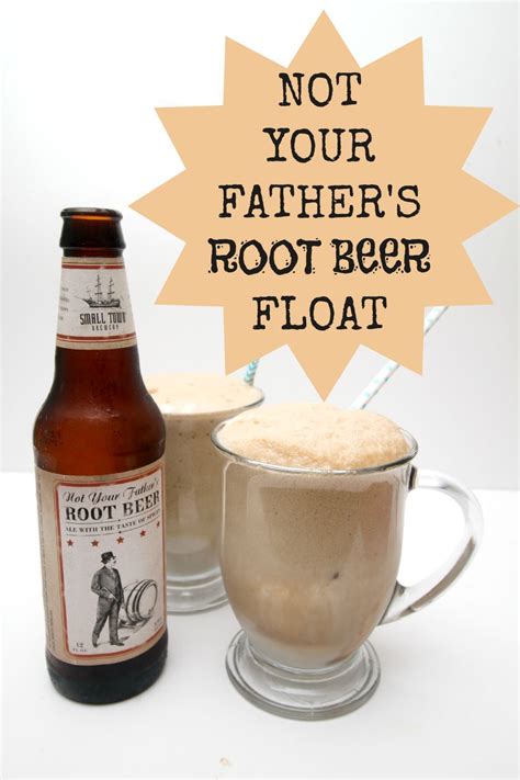 Not Your Fathers Root Beer Float Recipe Just Short Of Crazy Root