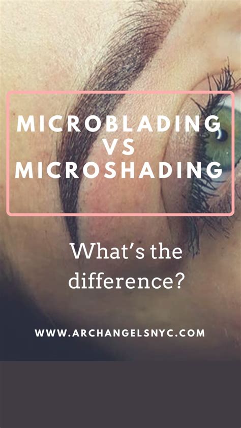 Microblading And Microshading Whats The Difference Arch Angels Nyc