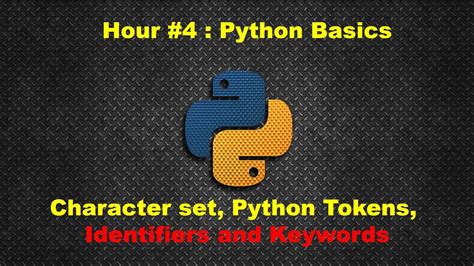 4 Python Programming Identifiers And Keywords Youtube