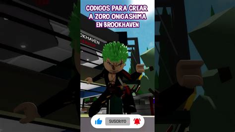 Zoro Onigashima En Brookhaven Roblox Brookhaven Gameplay Zoro Youtube