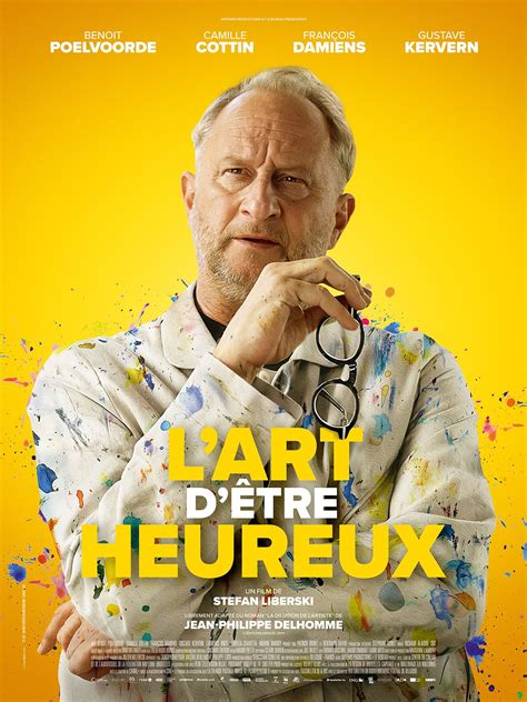 Critiques Presse Pour Le Film L Art D Tre Heureux Allocin