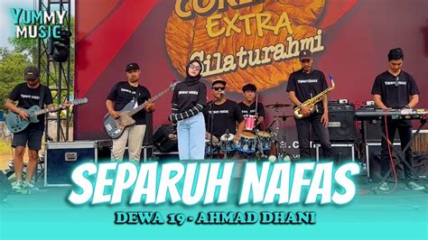 Separuh Nafas Dewa 19 Cover Yummy Music Youtube