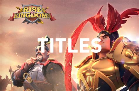 How To Use Kingdom Title Buffs Effectively Rise Of Kingdoms