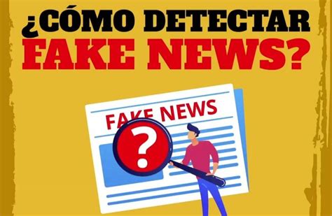 ¿cómo Detectar Una Fake News Sucre Noticias