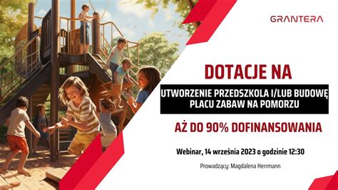 Dotacje Na Utworzenie Przedszkola I Lub Budow Placu Zabaw Na Pomorzu