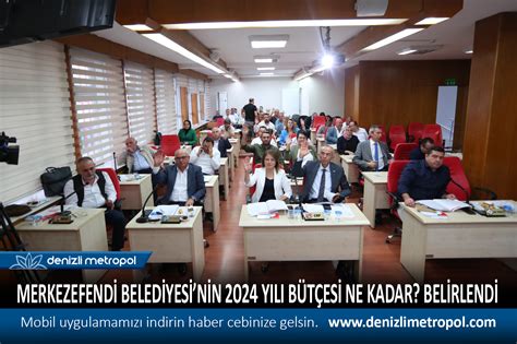 MERKEZEFENDİ BELEDİYESİNİN 2024 YILI BÜ DENİZLİ METROPOL