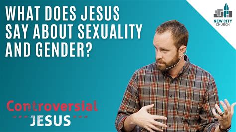 Controversial Jesus Gender And Sexuality Youtube