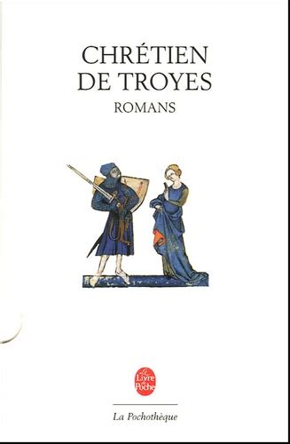 Romans Erec et Enide Le Chevalier de la Chrétien de Troyes