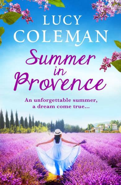 Summer in Provence: The perfect escapist feel-good romance from ...