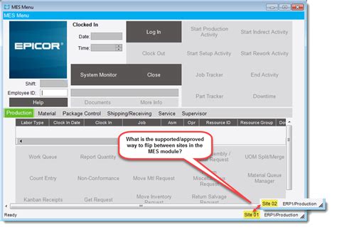 How To Switch Sites On The Fly In The Mes Module Epicor Erp 10