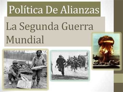 Aprender Acerca 57 Imagen Alianzas Antes De La Segunda Guerra Mundial Viaterramx