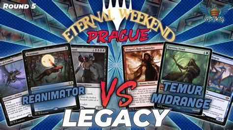 MTG Legacy Reanimator Vs Temur Midrange Eternal Weekend Europe 2023