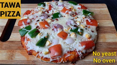 Veg Tawa Pizza Without Oven And Yeast At Home Veg Pizza Recipe At Home Pizza Base Recipe In 2