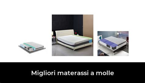 Migliori Materassi A Molle Nel Recensioni Opinioni Prezzi