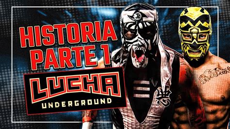 HISTORIA De LUCHA UNDERGROUND Parte 1 Pentagon Jr Fenix Prince