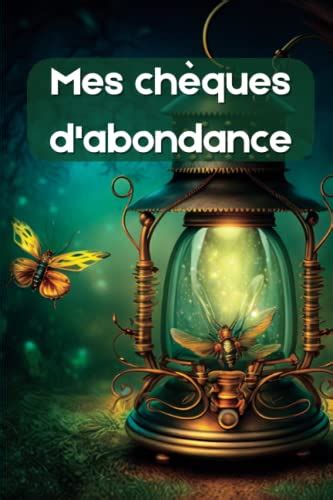 Mes chèques d abondance 30 chèques magiques pour attirer l abondance