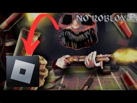 Buckshot Roulette No Roblox Youtube