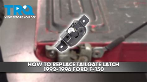 How To Replace Tailgate Latch 1992 1996 Ford F 150 YouTube