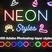 Photoshop Neon Layer Styles 100 Neon Layer Styles For Adobe Etsy UK