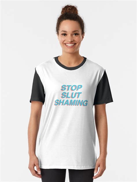 Stop Slut Shaming T Shirt By Awakenclothing Redbubble