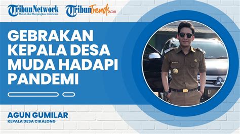 Gebrakan Kades Muda Milenial Di Masa Krisis Akibat Pandemi Ubah Lahan