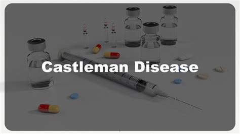 Castleman Disease Explained 23 Youtube