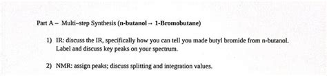 Solved Part A - Multi-step Synthesis (n-butanol → | Chegg.com