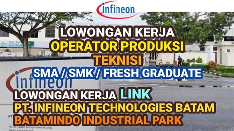 Lowongan Kerja Operator Produksi Pt Infineon Technologies Batam Hari